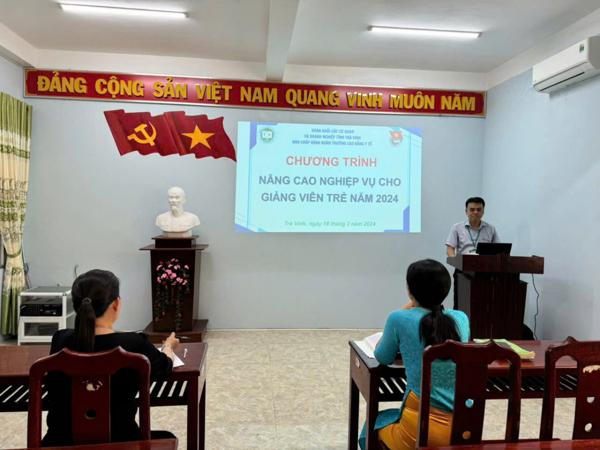 Đoàn trường Cao đẳng Y tế Trà Vinh tổ chức các hoạt động nâng cao năng lực cho giảng viên trẻ năm 2024